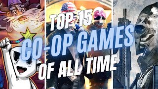 15 BEST Co-Op GAMES of all TIME!