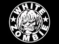 White Zombie - I, Zombie (Europe in the Raw Mix)
