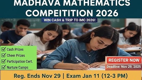 Madhava #mathematics #Competition 2026 || Reg. Last date 29-11-2025, Now Exam centre in Bihar also