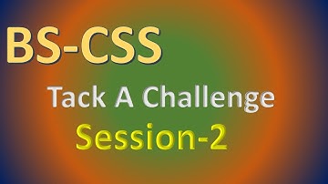 BS- CSS Session -2 Tack A Challenge ||amrita prajapati ||