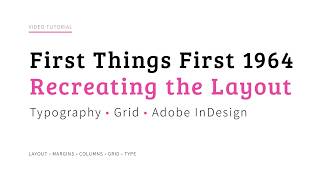 First Things First 1964 | Recreating a Typographic Layout in Adobe InDesign Guide