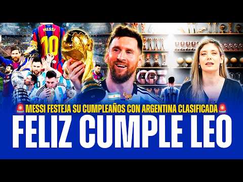 🇦🇷🐐 FELIZ CUMPLEAÑOS MESSI: EL CAPITÁN CUMPLE 39 EN PLENO MUNDIAL Y CON ARGENTINA A 16AVOS