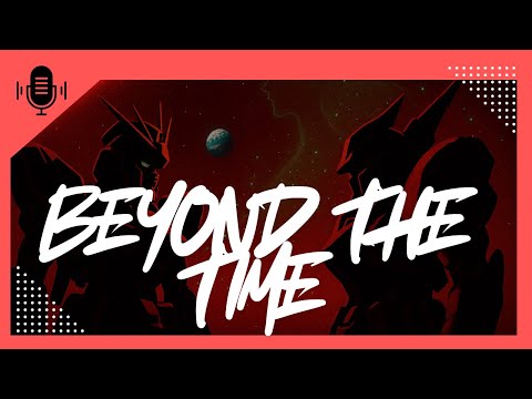 ほぼ原曲カラオケ BEYOND THE TIME～メビウスの宇宙を越えて～ ガイドメロ　「機動戦士ガンダム 逆襲のシャア」OPテーマ