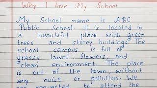 Write an essay on Why I Love My School | Essay Writing | English