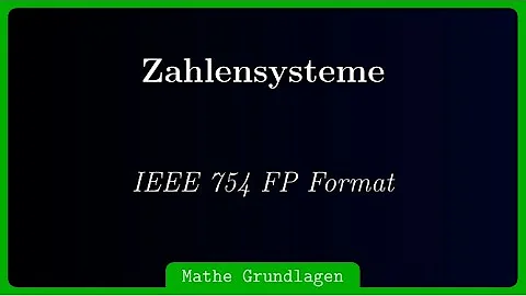 Wie funktioniert IEEE 754?