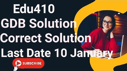 Edu410 GDB Solution 2024 | edu410 gdb solution 2024 | edu410 gdb solution