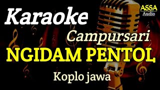 Download lagu KARAOKE NGIDAM PENTOL (Cover pa 600) Koplo Campursari 