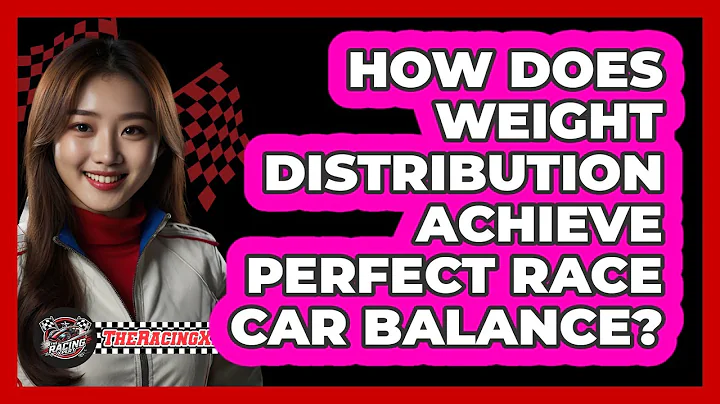 How Does Weight Distribution Achieve Perfect Race Car Balance? - The Racing Xpert
