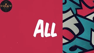 All (Lyrics) - Rexxie