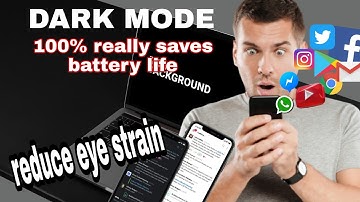HOW TO ENABLE DARK MODE POPULAR APPS | SAVING BATTERY LIFE AND REDUCE EYE STRAIN.