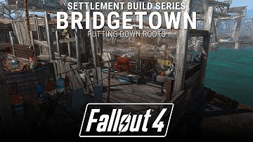 Creating An Entire Settlement On A Bridge In Fallout 4 - Part 3