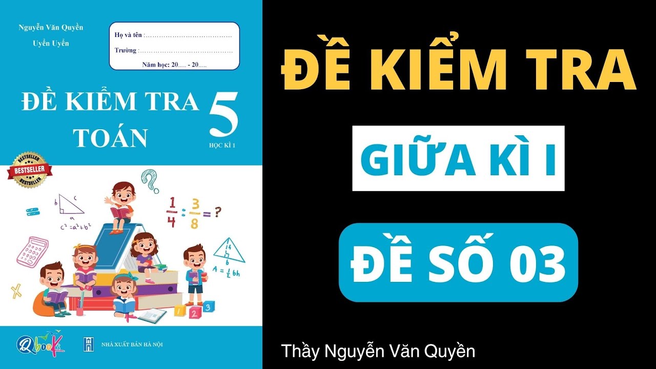 Toán Lớp 5 | Đề kiểm tra toán 5 - Học kì 1 | Đề kiểm... - youtube