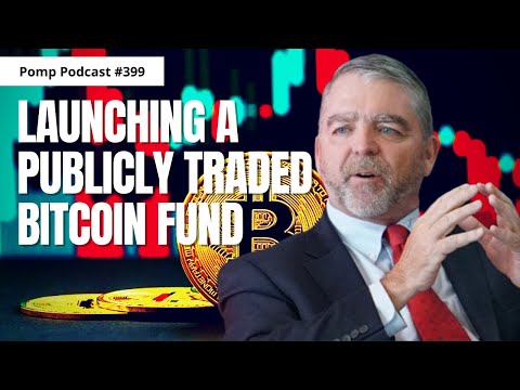 Pomp Podcast #399: Fred Pye on Launching A Publicly Traded Bitcoin Fund Episode cover