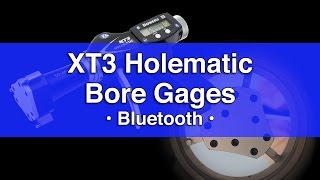 Connecting and Using Bluetooth - XT3 Bore Gages