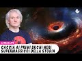 Caccia ai primi BUCHI NERI supermassicci nella storia dell'universo con CEERS e JWST