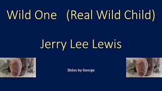 Jerry Lee Lewis   Wild One  (Real Wild Child)  karaoke