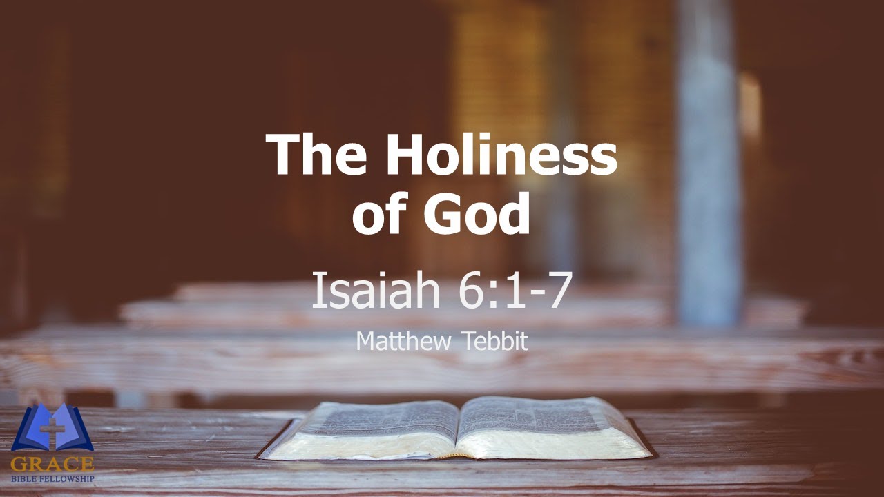 The Holiness Of God Isaiah 51 7 Youtube 