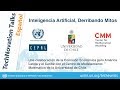 Inteligencia Artificial, Derribando Mitos @ TechNovation CEPAL