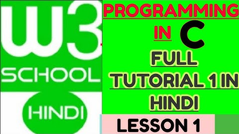 w3school : w3school tutorial in hindi / w3school for C programming full tutorial in hindi #cprogram