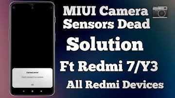 Miui Camera Sensor Dead Solution|Can