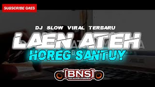 Dj slow Laen Ateh - Dj madura x Kamu berdosa Banget Horeg Sound Bass pool SITUBONDO SLOW BASS