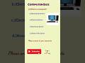 Computer quiz.Computer MCQ.#computereducation #quiz #shorts #ytshorts