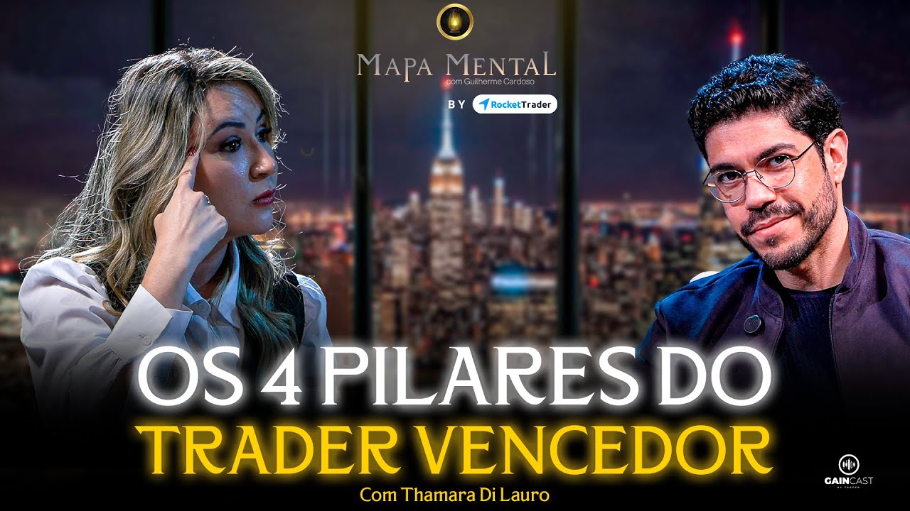 Os 4 pilares que te farão um trader que ganha dinheiro com consistência - Mapa Mental com Thamara