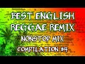 Best english reggae remix  nonstop mix  dj soymix  compilation 4