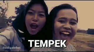 Tempek Merubah Segala Nya