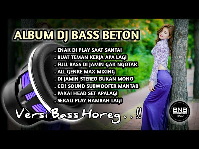 BASS NATION BLITAR FULL ALBUM - DJ TOMBO SEPI BASS BETON TAPI SANTUN SPECIAL DJ TERBARU 2023 class=