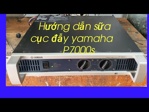 Video Hướng Dẫn Sữa Cục Đẩy Yamaha P7000s - Điện Tử Nhật Long - youtube
