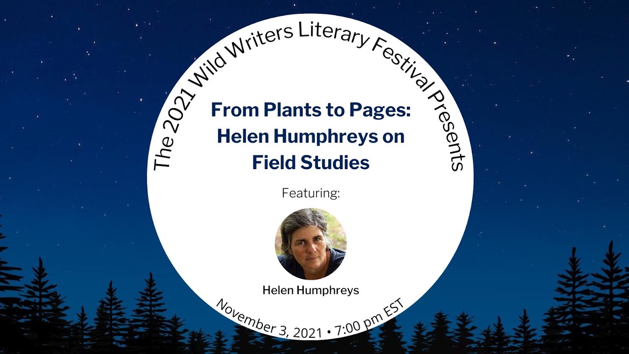 From Plants to Pages Helen Humphreys on Field Studies YouTube