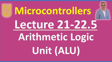 Microcontrollers - Lecture 21-22.5 - Slides 15-18: Arithmetic Logic Unit (ALU) #alu #datapath