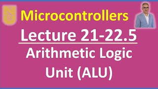 Microcontrollers - Lecture 21-22.5 - Slides 15-18: Arithmetic Logic Unit (ALU) #alu #datapath