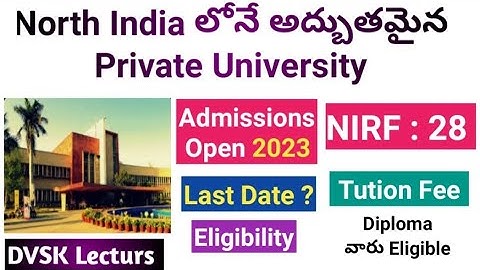North India లోనే అద్బుతమైన ప్రైవేట్ యూనివర్సిటీ || అప్లై చేసుకోండి|| #jeemains2023 #thapar #jee2023