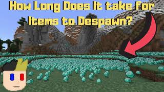 How Long Does It Take For Items to despawn in Minecraft Bedrock