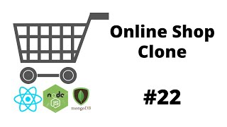 Online Shop Clone #22 Complete Project ( React Project , MERN Stack )
