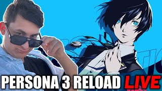 PERSONA 3 RELOAD PLAYTHROUGH [PART 3] [LIVE]