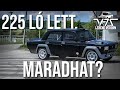 225 LÓ LETT. Maradhat? (VFTS Épül ep.17)