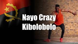 Nayo Crazy - Kibolobolo