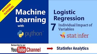Logistic Regression - Individual Impact of Variables | Part-7