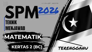 MATEMATIK SPM 2026: TERENGGANU KERTAS 2 BAHAGIAN BC