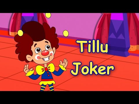 Tillu Joker - New Hindi Rhymes For Children | Hindi Poems | Hindi Kids Songs | Balgeet