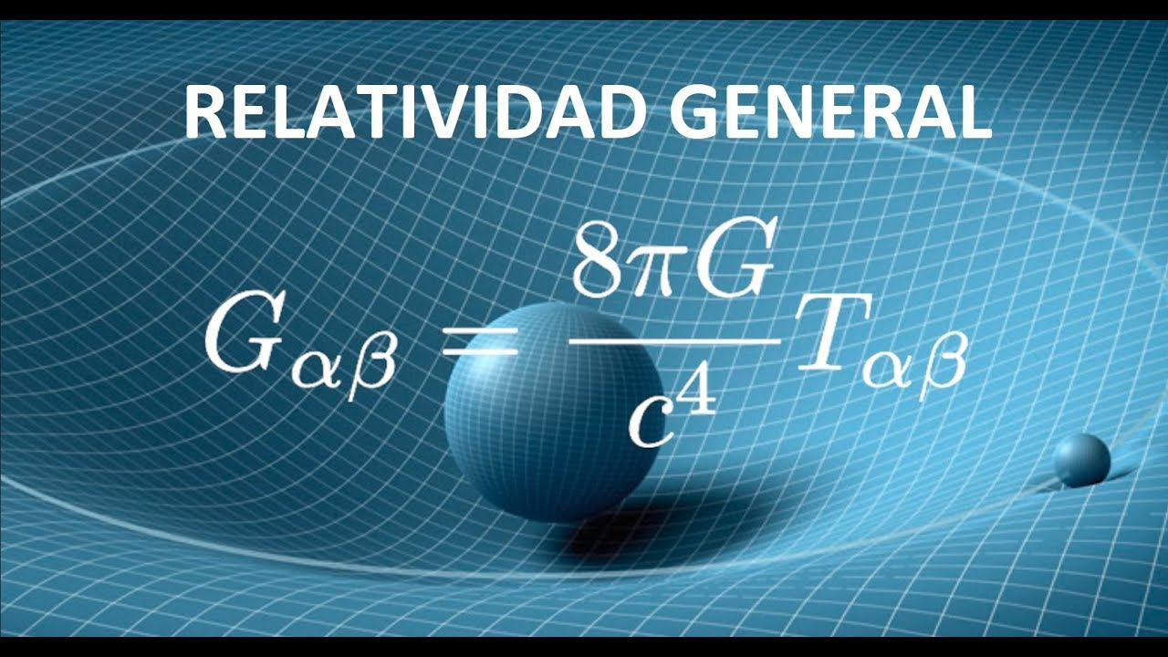 18 - Curso de Relatividad General [Cómo construir el espaciotiempo]
