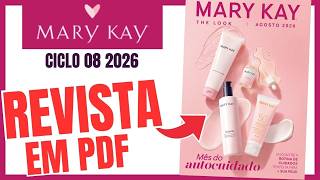 Revista MARY KAY ciclo 08/2026 PDF - The look mês do autocuidado