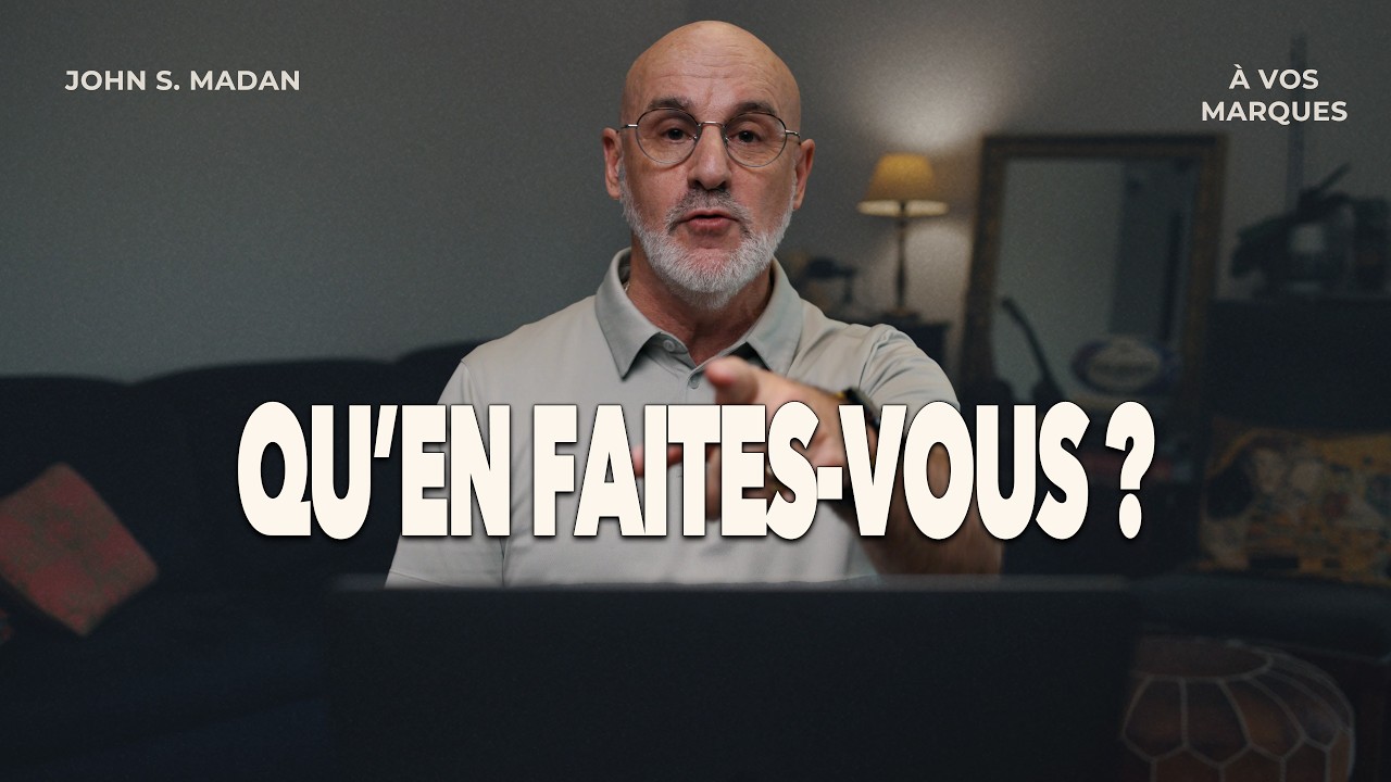 Que faites-vous avec ce que Dieu vous a confié ?