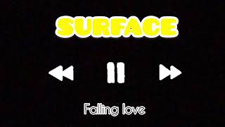 Surface - Falling in love