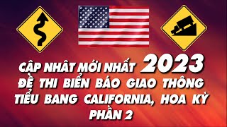 Cập nhật mới nhất 2023: đề thi biển báo giao thông bang California, Hoa kỳ, PHẦN 2.