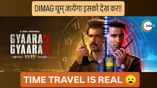 Gyaarah Gyaraah Web Series Review Review Wala Ladka