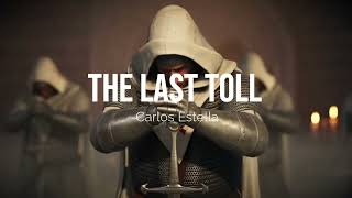 The Last Toll - Knight Templar Chants - Carlos Estella - Royalty Free Music